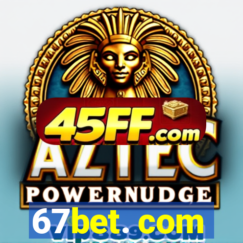 67bet. com